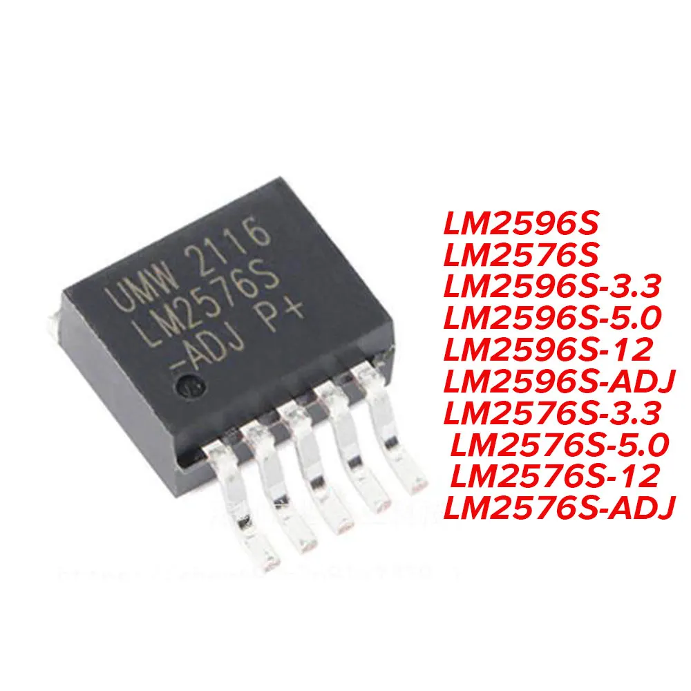 

10PCS LM2576S-ADJ LM2596S LM2576S LM2596S-3.3 LM2596S-5.0 LM2596S-12 LM2596S-ADJ LM2576S-3.3 LM2576S-5.0 LM2576S-12 TO-263