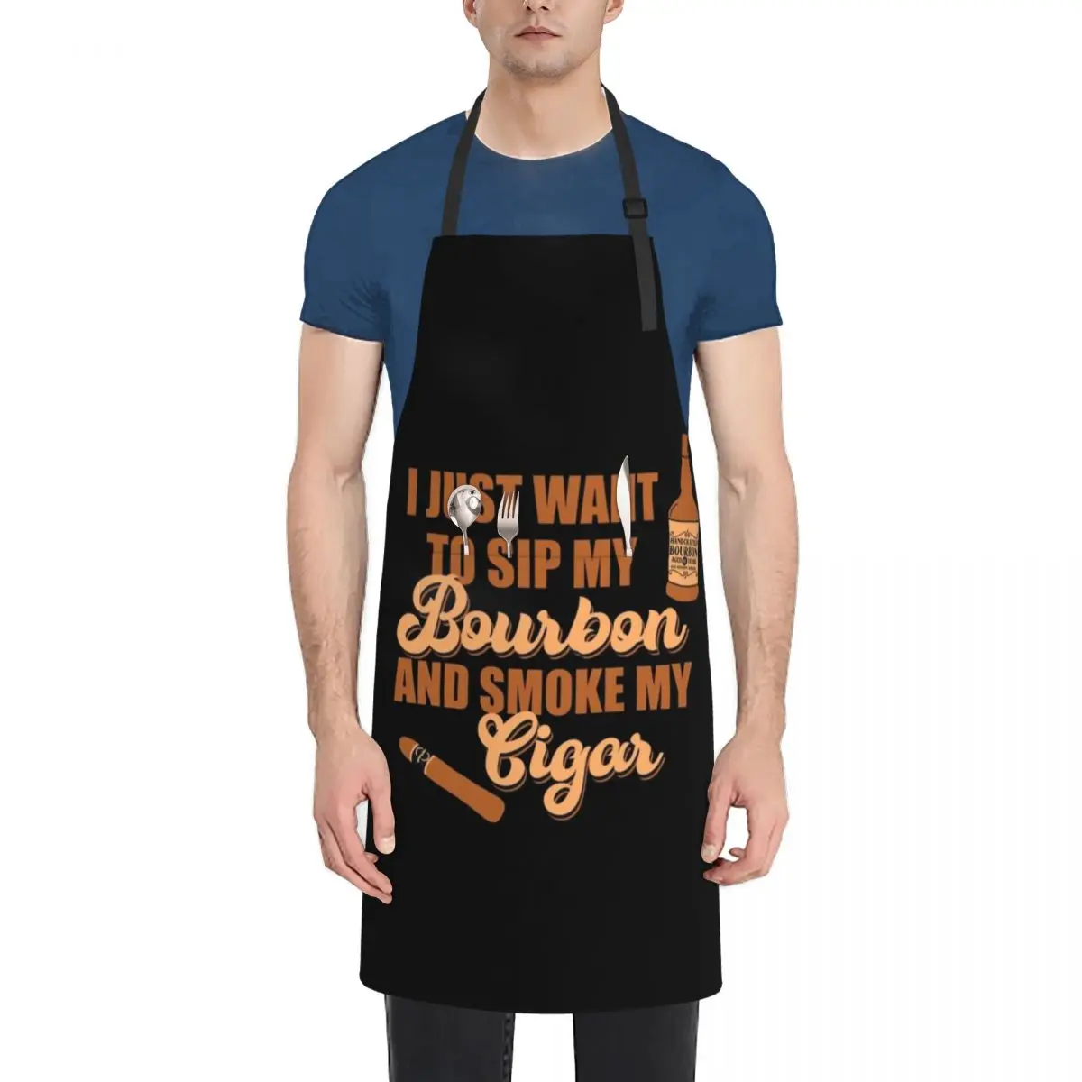 

I just want to sip my bourbon and smoke my cigar Apron for women halloween Kitchen For Man Apron