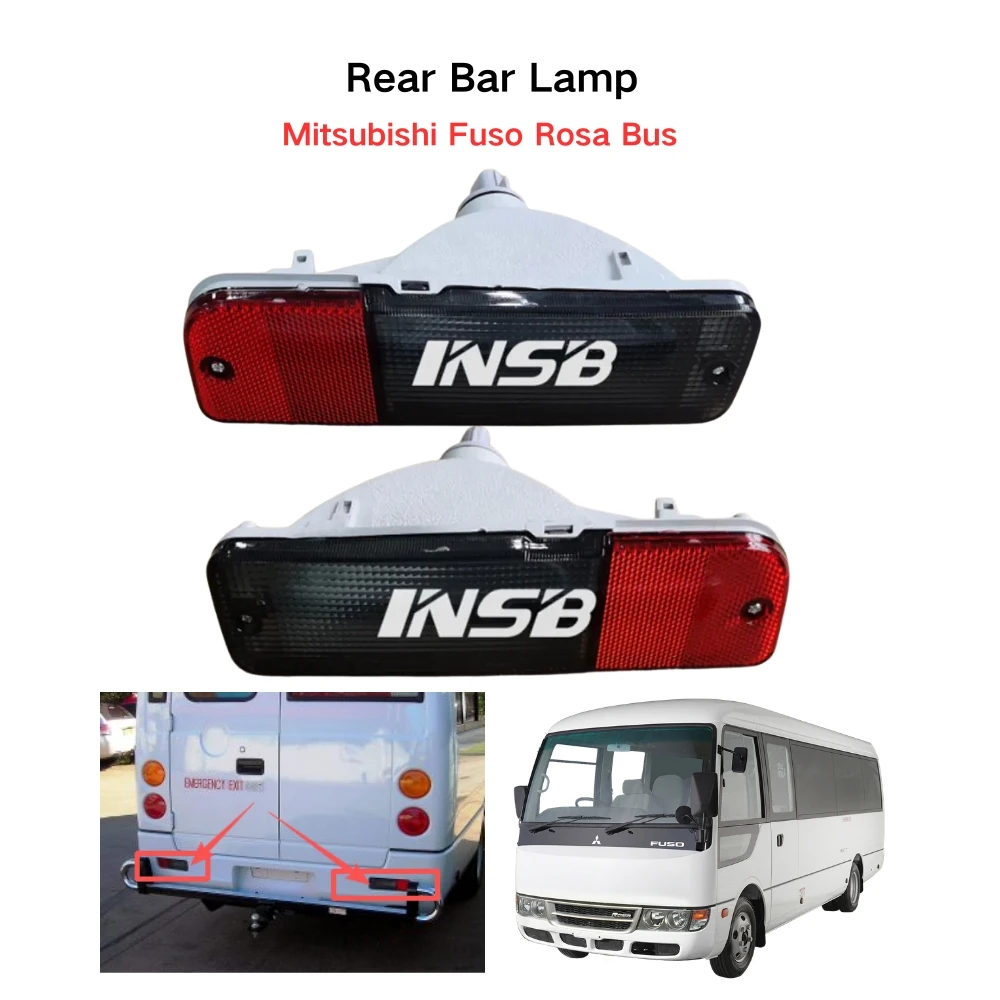 INSB 1 Pcs Rear bar lamp for Mitsubishi Fuso Rosa Bus