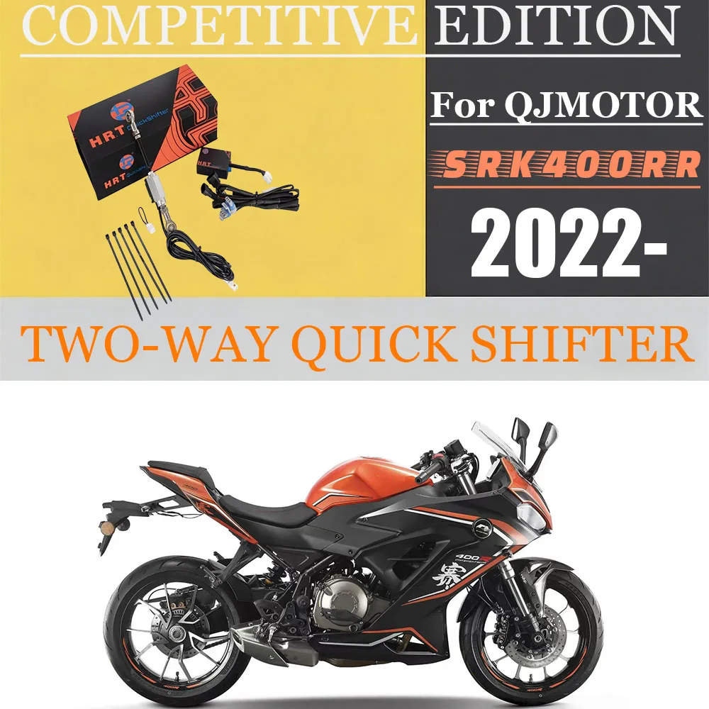 For QJMOTOR SRK400RR 2022- Motorcycle Parts QuickShifter QuickShift System Electric Two-Way Competitive Edition Quick Shifter