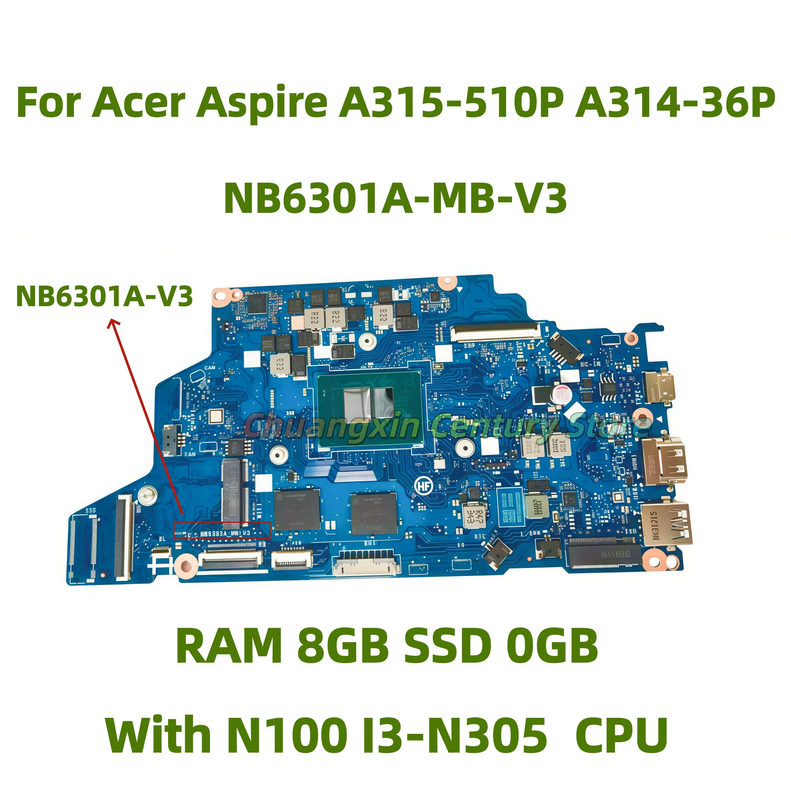NB6301A-MB-V3 Motherboard For Acer Aspire A315-510P A314-36P With N100 I3-N305 CPU RAM 8GB SSD 0GB 100% Tested OK