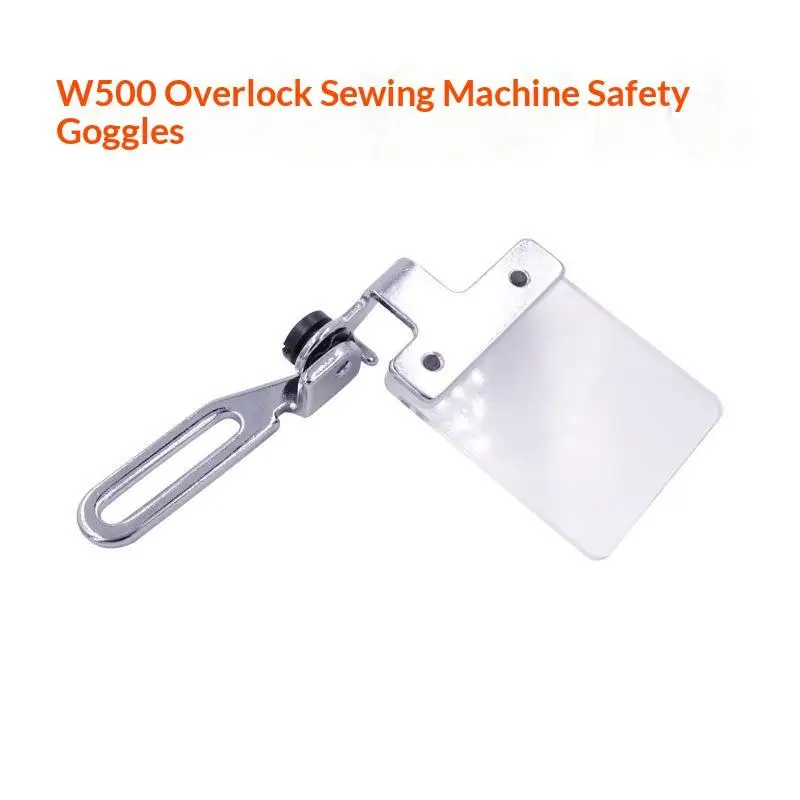 1Pcs Eye Guard Safety Plate Sewing Machine Spare Parts For W500 Sewing Machine Sewing Tools & Accessory For Pegasus