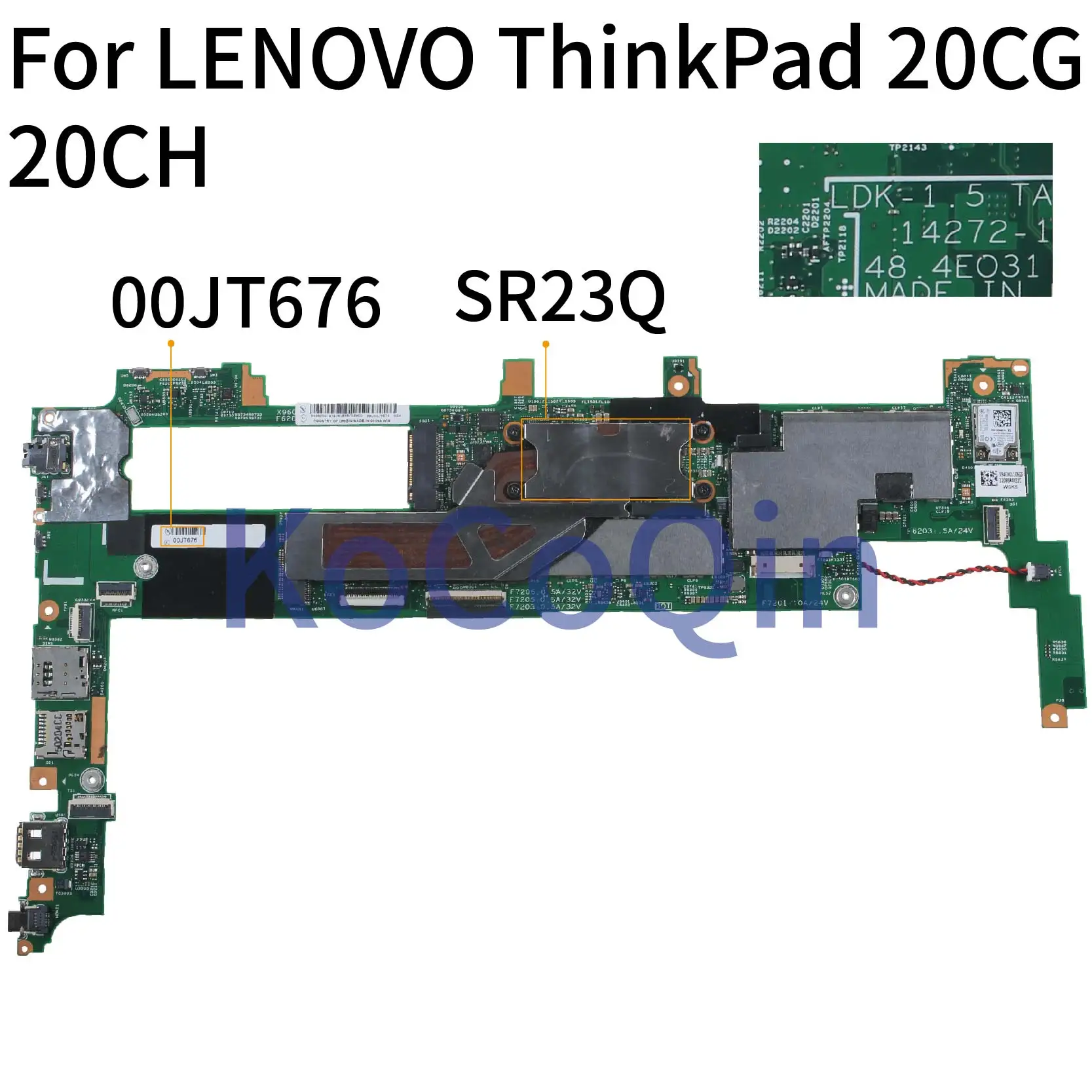 

For LENOVO Thinkpad 20CG 20CH Laptop Mainboard 14272-1 SR23Q 5Y71 With RAM 00JT676 Notebook Motherboard Full Test
