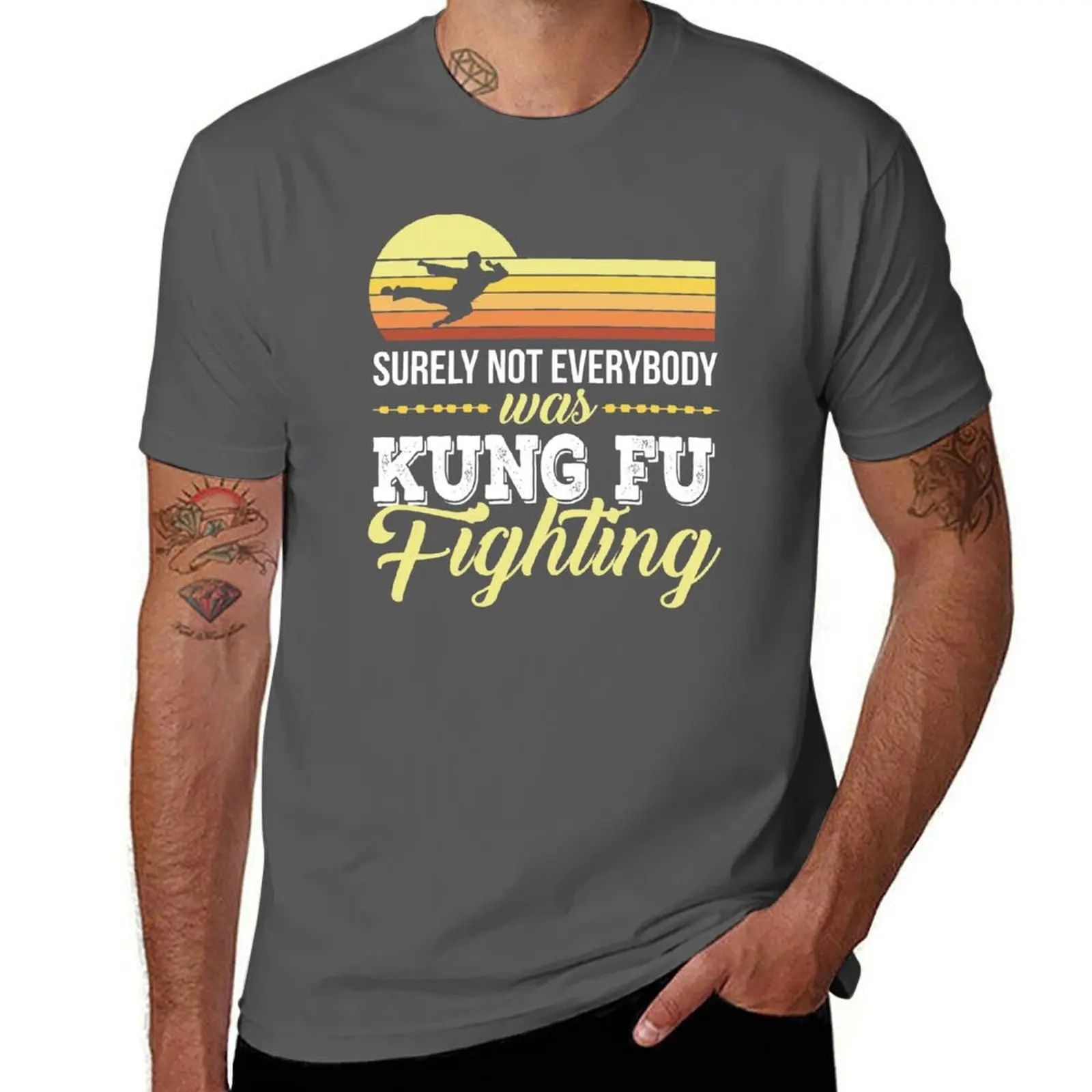 

Surely Not everybody Was kung fu fighting T-Shirt Work Casual Loose Fit T-Shirt