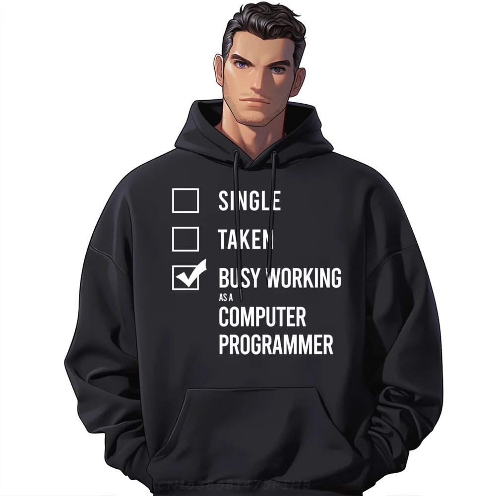 

Single Taken Busy Working As A Computer Programmer Sports Hoodie Men Mens Hoodie Easter Sunday