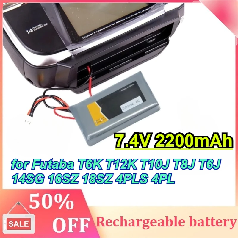 

7.4V 2200mAh for Futaba T6K T12K T10J T8J T6J 14SG 16SZ 18SZ 4PLS 4PL Remote Control Li-ion Battery Replacement Battery