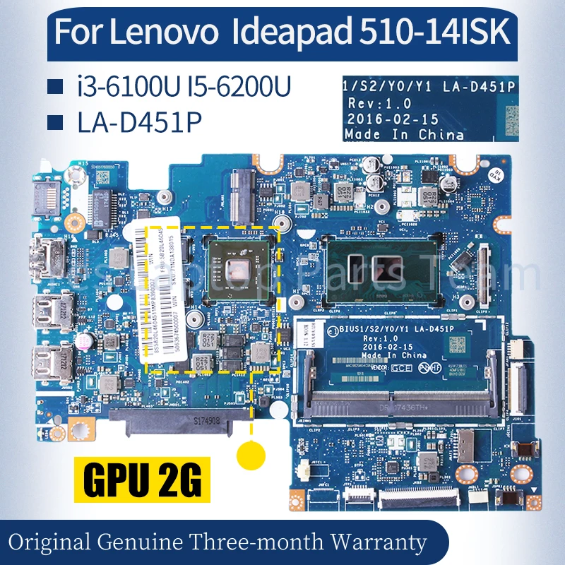 

Материнская плата для ноутбука Lenovo Ideapad 510-14IS 5B20L46029 5B20L46045 LA-D451P V2G i3-6100U GPU 2G, материнская плата для ноутбука