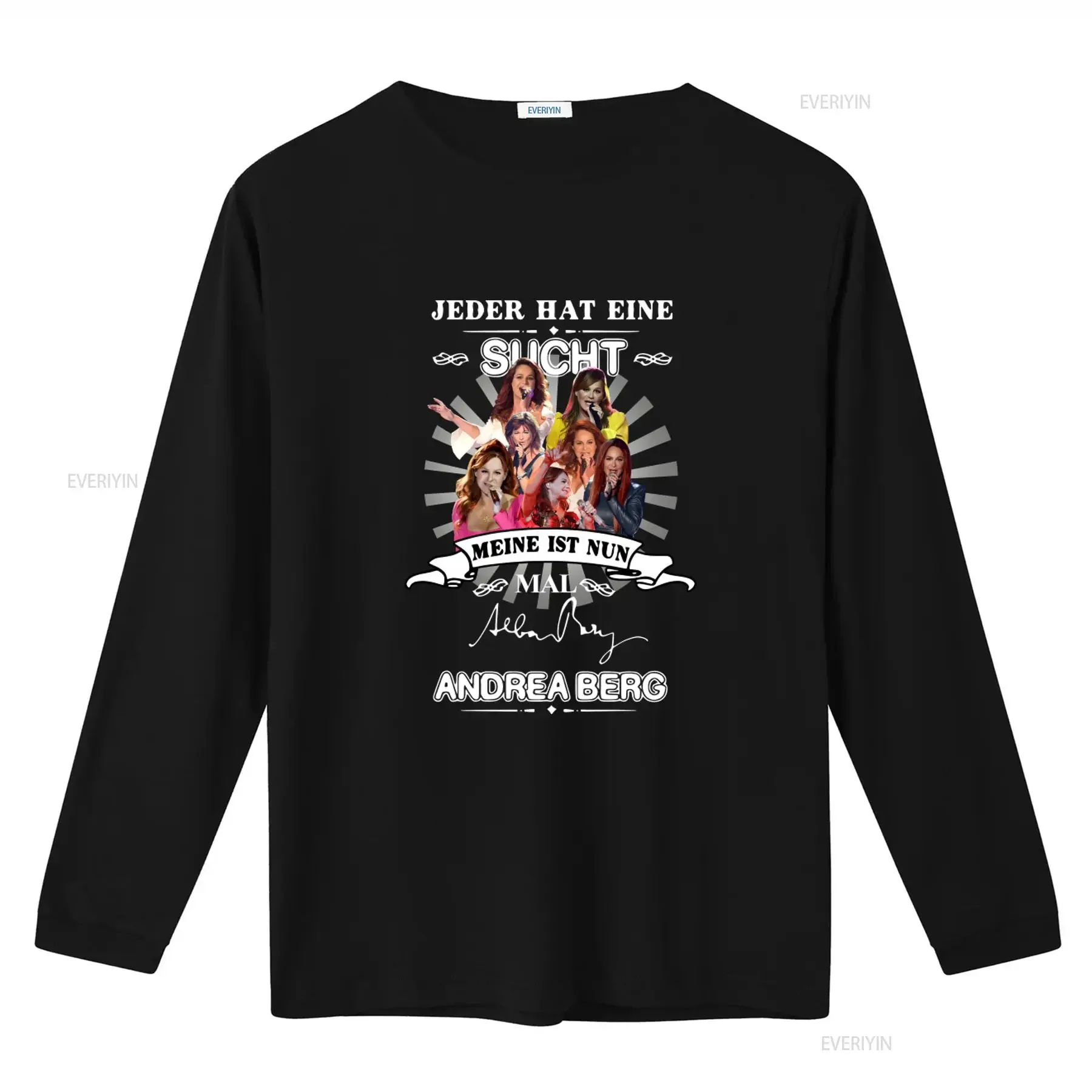 Jeder Hat Eine Sucht Meine Ist Nun Mail Andrea Berg Signature Design T Shirt vintage Washed Casual homme Unisex Soft fashion