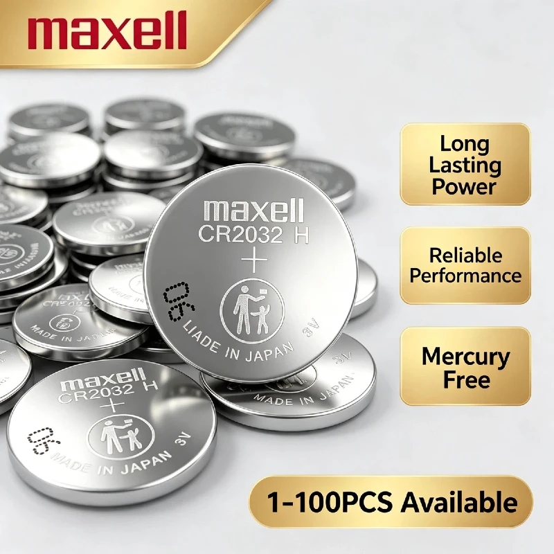 5-100PCS Maxell CR2032H 3V Lithium Coin Battery 240mAh CR2032 LIR2032 ML2032 Computer Motherboard Remote Key Watche Electronic