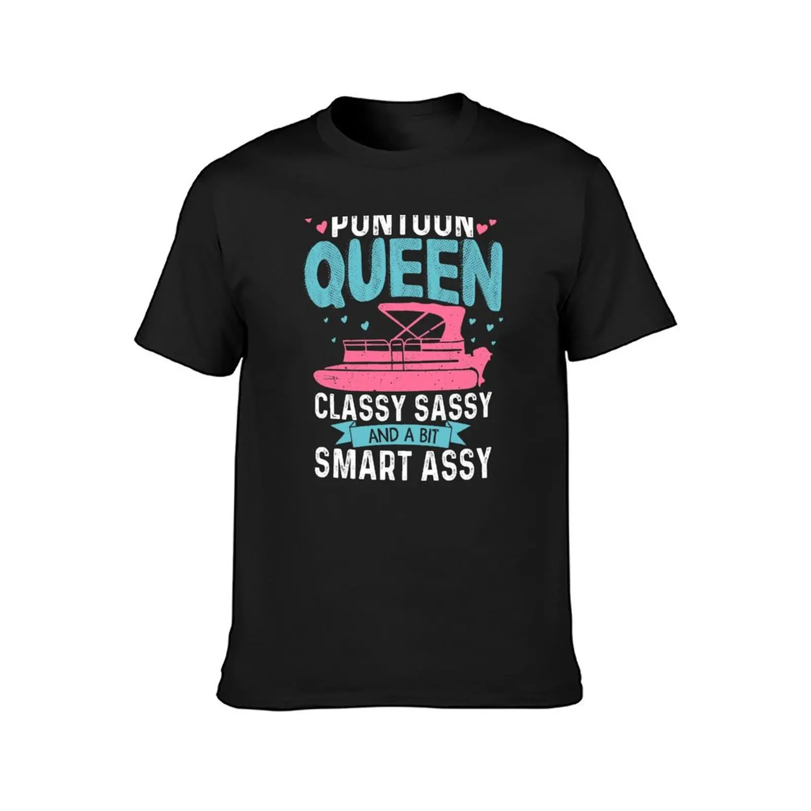 Pontoon Queen Classy Sassy and A Bit Smart Assy Funny Pontooning Gift for Women T-Shirt korean fashion sweat mens white t shirts