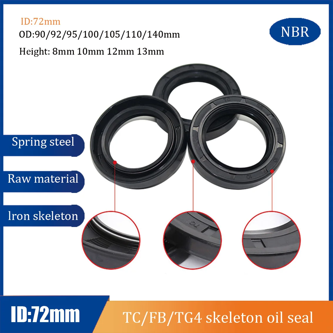 ID 72mm NBR Nitrile Rubber Oil Seal Height 8/10/12/13mm OD 90/92/95/100/105/110/140mm TC/FB/TG4 Skeleton Built In Steel Spring