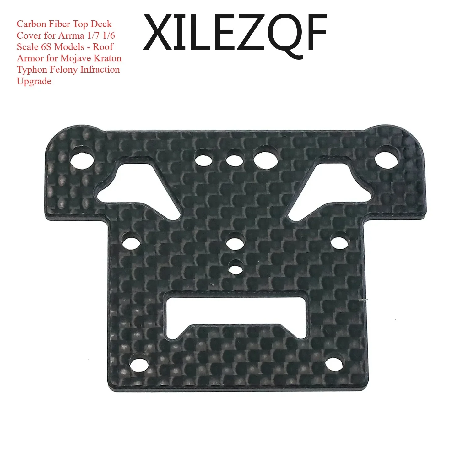 

Carbon Fiber Top Deck Cover for Arrma 1/7 1/6 Scale 6S Models - Roof Armor for Mojave Kraton Typhon Felony Infraction Upgrade
