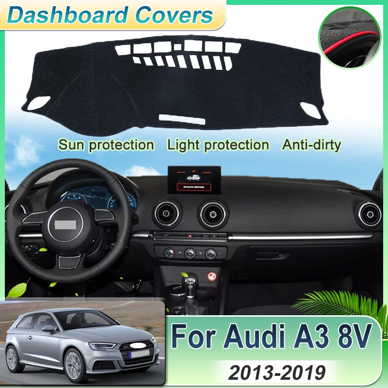 

For Audi A3 8V 2013 2014 2015 2016 2017 2018 2019 Accessories Car Center Console Dash Mat Carpet Dustproof Dashboard Cover Pad