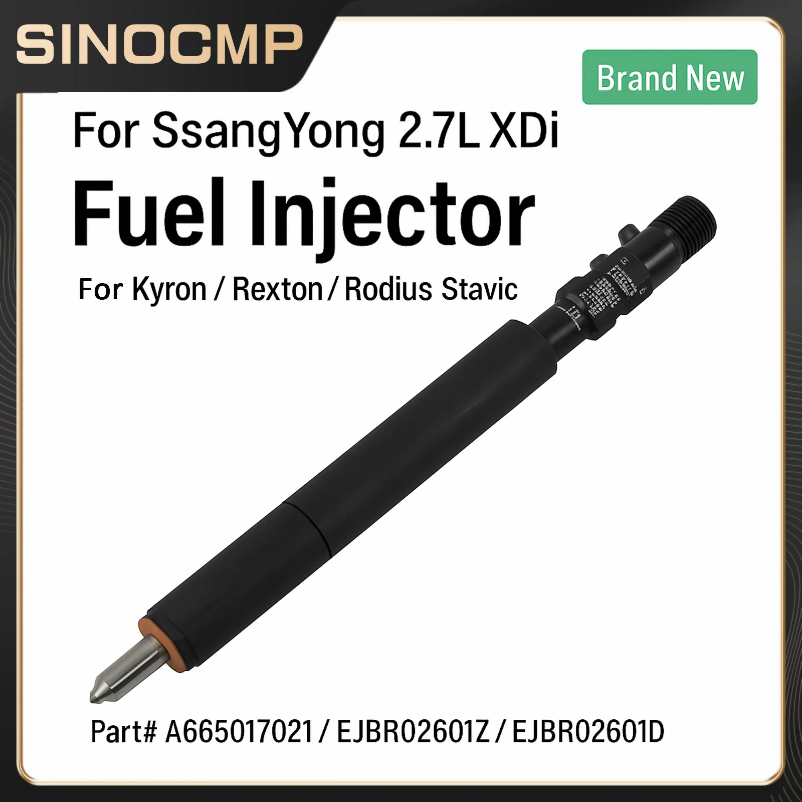 

Fuel Injector A6650170121 EJBR02601Z EJBR02601D For the SsangYong Kyron Rexton Rodius Stavic 2.7L XDi Brand New 1 PC