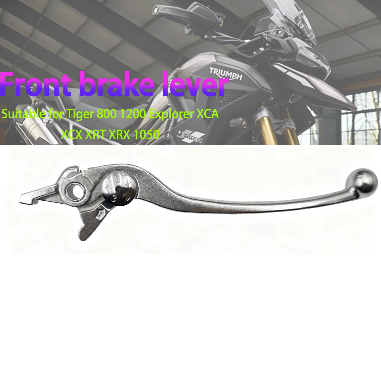 

Передний тормозной рычаг Tiger, передняя тормозная ручка, подходит для Tiger 800 1200 Explorer Xca Xcx Xrt Xrx 1050, аксессуары для мотоциклов, спортивная ручка для мотоцикла