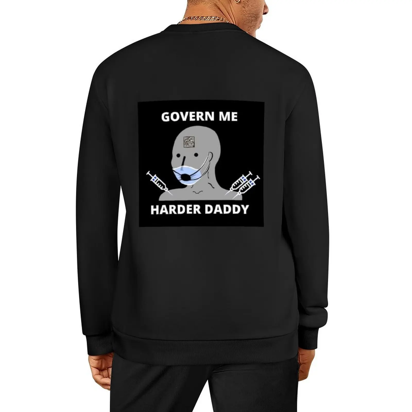 

Govern Me Harder Daddy Pullover tracksuits mens clothing graphic t shirts men men clothing new sweatshirt