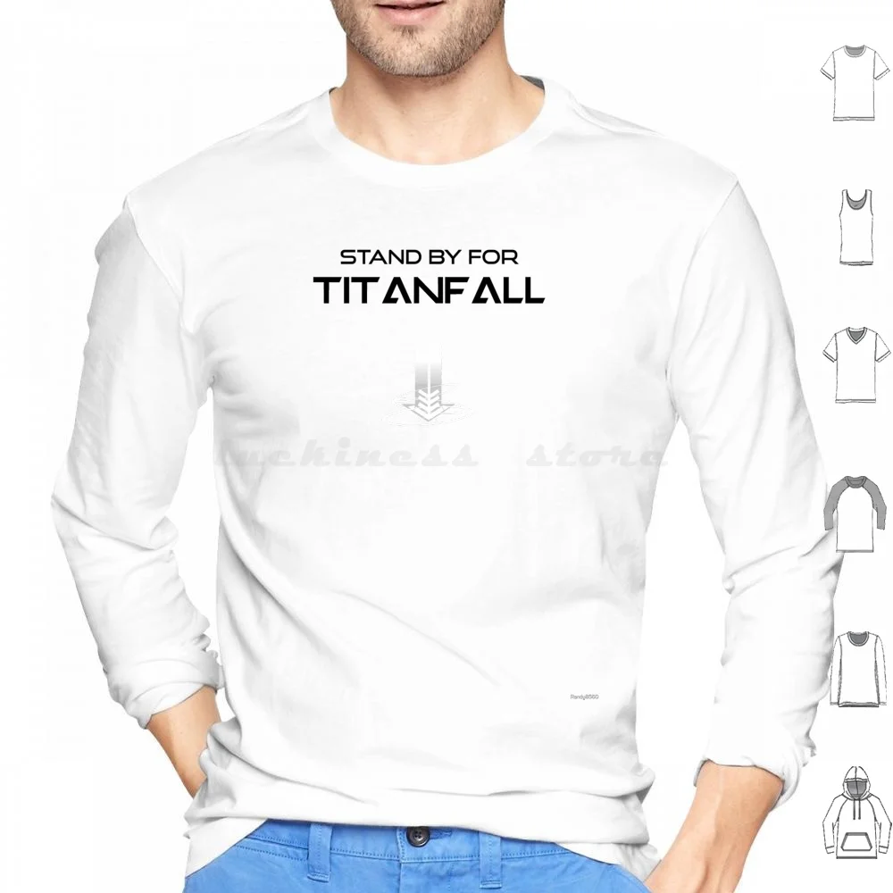 Stand By For Titanfall-Titanfall ( Black Words ) Hoodie cotton Long Sleeve Scifi Pc Bt Bt 7274 One Ps3 Ps4 Cooper