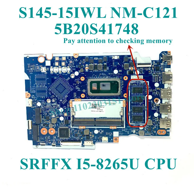 FV440/FS441/FS540 NM-C121 With 5405U/I3-8145U/I5-8265U CPU Mainboard For Lenovo IdeaPad S145-15IWL Laptop Motherboard 100%Tested