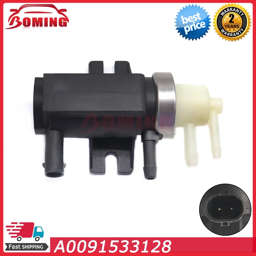 Car Turbo Boost Vacuum Control Pressure Valve A0091533128 For Mercedes-Benz C E CLASS W204 W212 700782030 0091533128