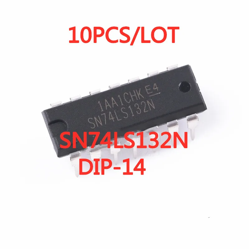 10PCS/LOT NEW 74LS132 SN74LS132N DIP-14 Four inputs and non-Schmitt triggers  In Stock