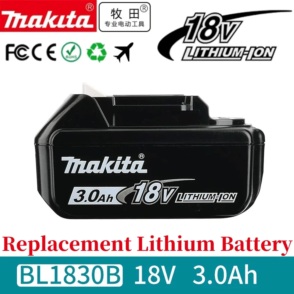 

Makita Battery BL1830B 18V 3.0Ah Lithium Ion Rechargeable Battery for Makita 18v Battery 3Ah BL1850 BL1880 BL1860B LXT400