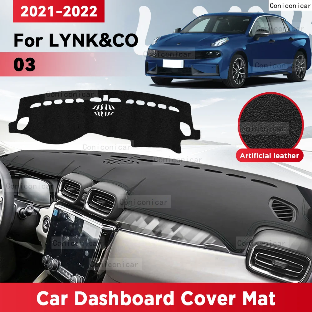 For LYNK&CO 03 2021 2022 Car Dashboard Cover Mat Sun Shade Pad Avoid Light Mat Instrument Carpet Protection Accessories