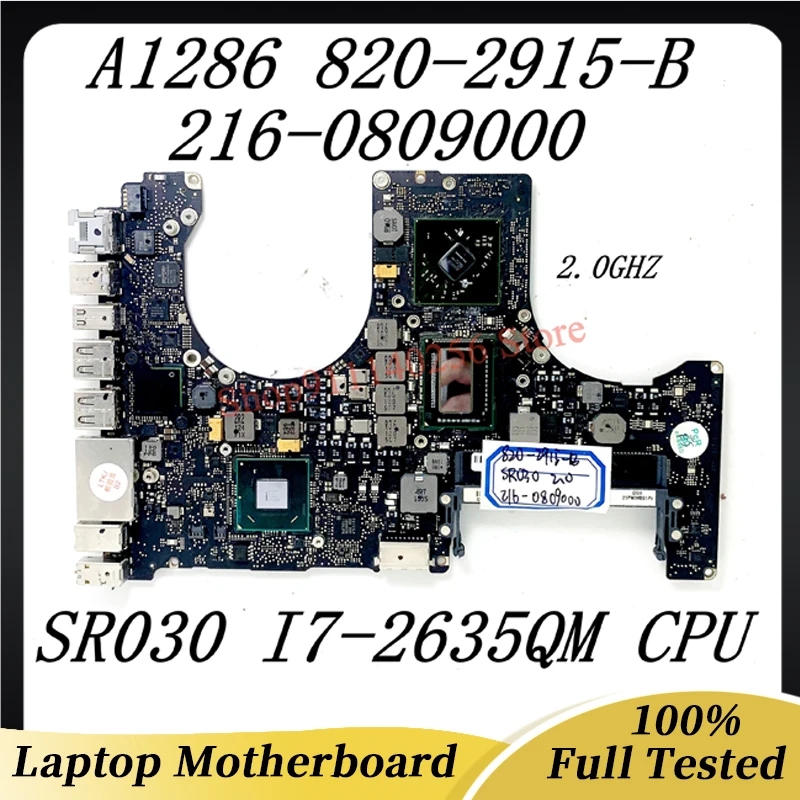 

820-2915-B 2.0Ghz For APPLE A1286 Laptop Motherboard 216-0809000 With SR030 I7-2635QM CPU SLJ4P HM65 100% Full Tested OK