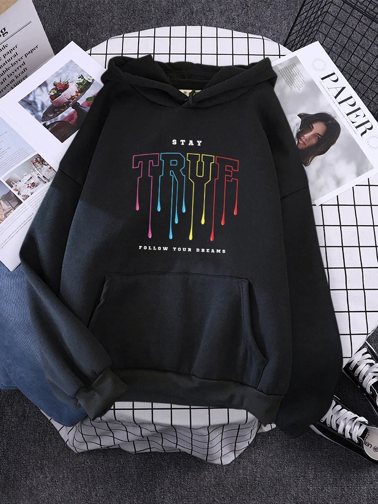 Stay True Follow Your Dream Pattern Streetwear Womens Cartoons Comics Hoodies Harajuku Loose Clothing Autumn Pocket Hoody