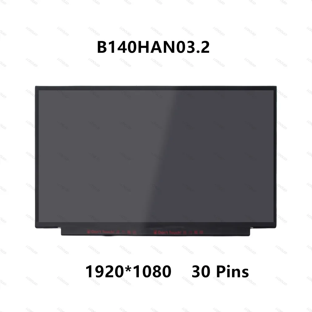 

14.0" IPS LCD LED Laptop Screen Panel Matrix Replacement B140HAN03.2 5D10L07547 For Lenovo FHD Display 30pins Edgeless 1920X1080
