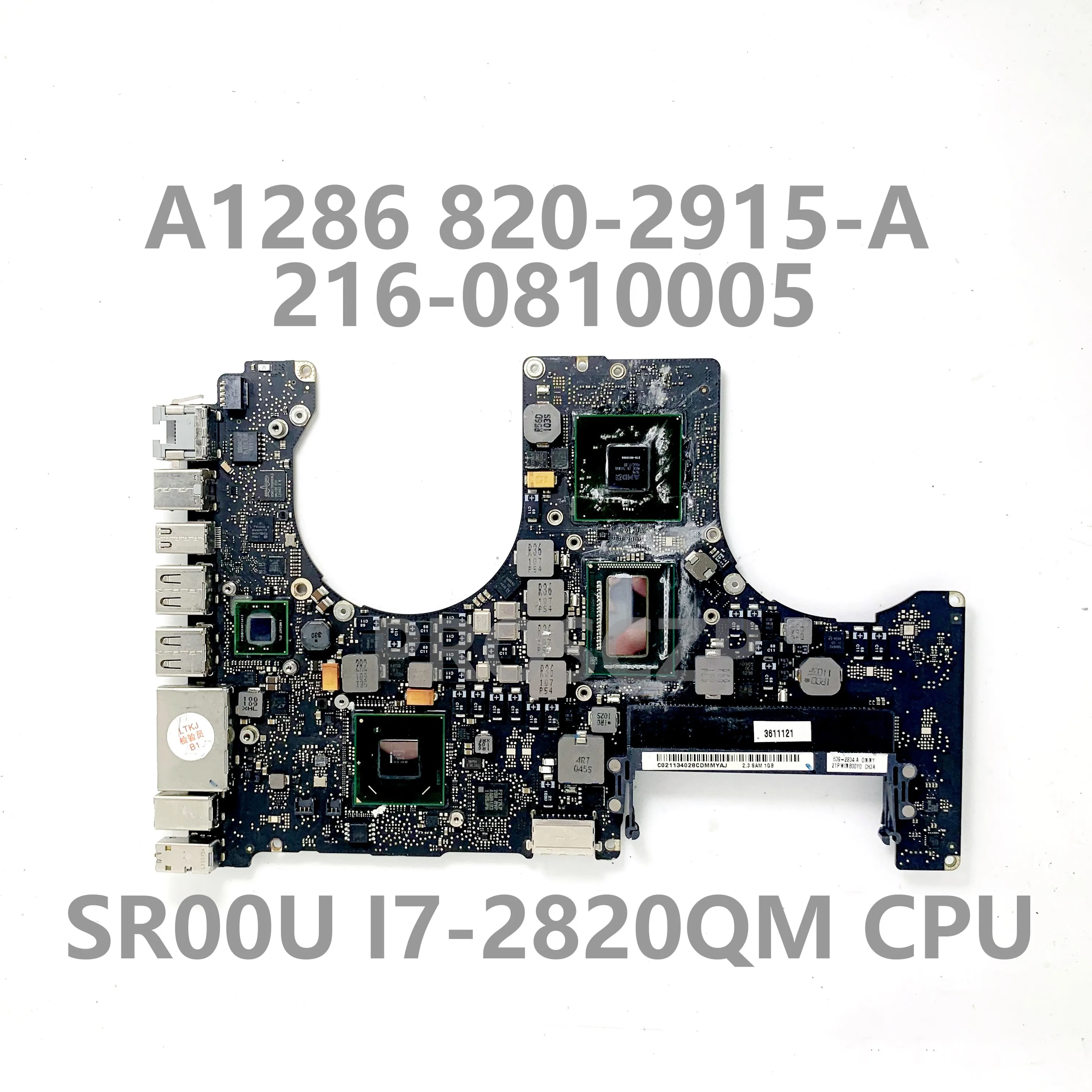 

820-2915-A 2,3 ГГц для материнской платы APPLE A1286 с процессором SR00U I7-2820QM 216-0810005 SLJ4P HM65 100% хорошо работает