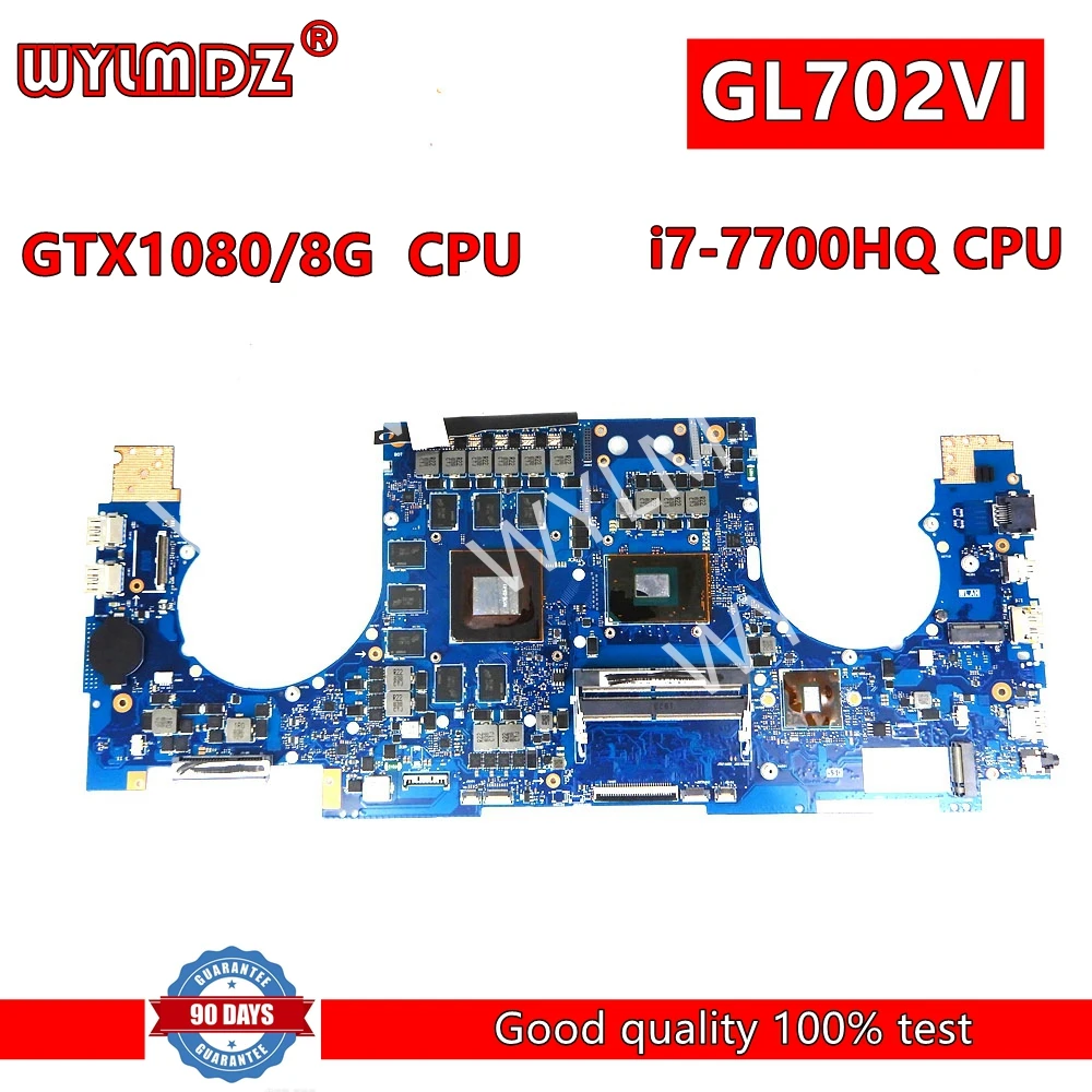 

GL702VI With i7-7700HQ CPU GTX1080-8G GPU Mainboard For Asus ROG GL702VI S7V S7VI Laptop Motherboard 100% Tested Work