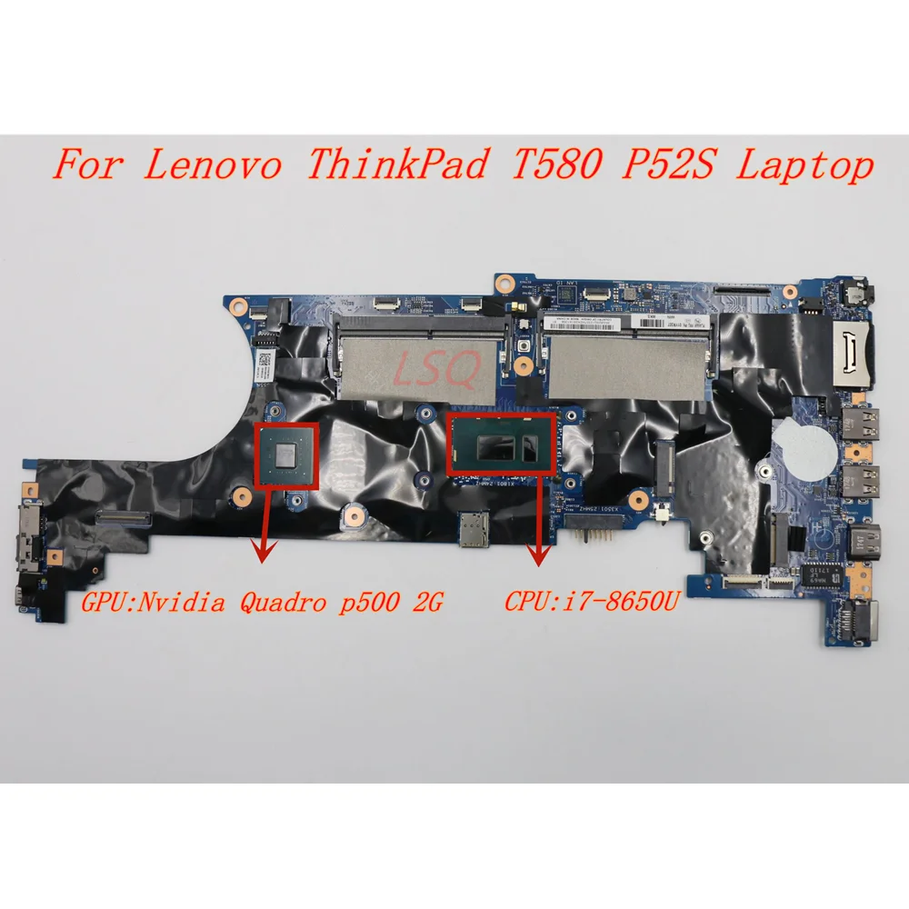 Original Laptop For Lenovo ThinkPad T580 P52S motherboard main board CPU:i7-8650U GPU:Nvidia Quadro p500 2G 17812-1 01YR307