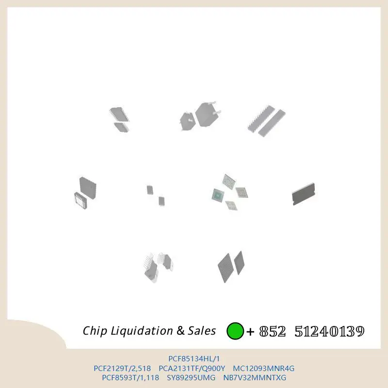 chip chip Integrated circuit chip MCU chip PCF85134HL/1 PCF2129T/2,518 PCA2131TF/Q900Y MC12093MNR4G PCF8593T/1,118 SY89295UMG
