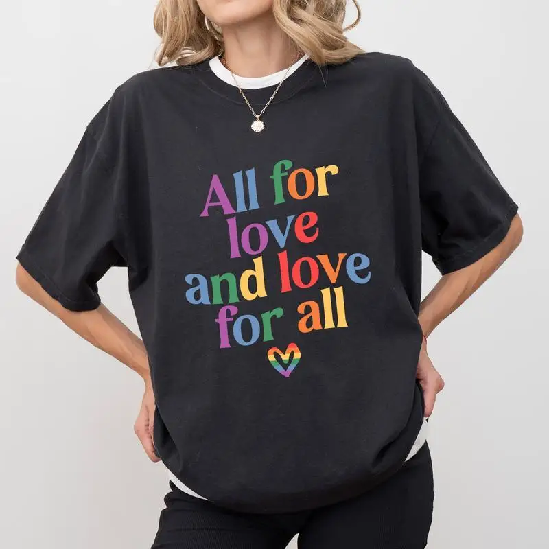 

Unisex Pride Rainbow T-shirt All For Love Slogan LGBTQ Equality Inclusivity Graphic Tee Men's Women's Top
