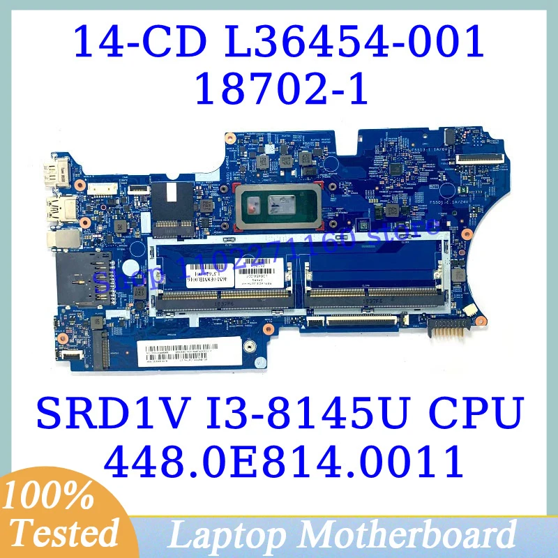 

L36454-001 L36454-601 L37629-001 For HP 14-CD With SRD1V I3-8145U CPU 448.0E814.0011 18702-1 Laptop Motherboard 100%Working Well