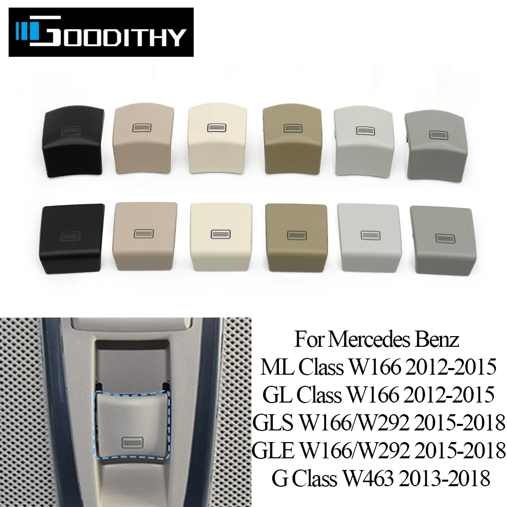 

Car Sunroof Window Switch Button Cover Trim For Mercedes Benz GL ML GLE GLS G W166 W292 W463 ML300 GL350 1666950000 1669066801