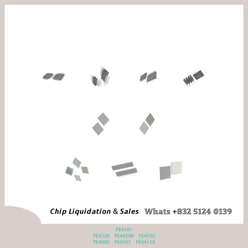 Integrated circuit chip chip chip Integrated circuit chip MCU chip PE4101 PE4328 PE44398 PE4530 PE4980 PE4501 PE44118 MCU chip