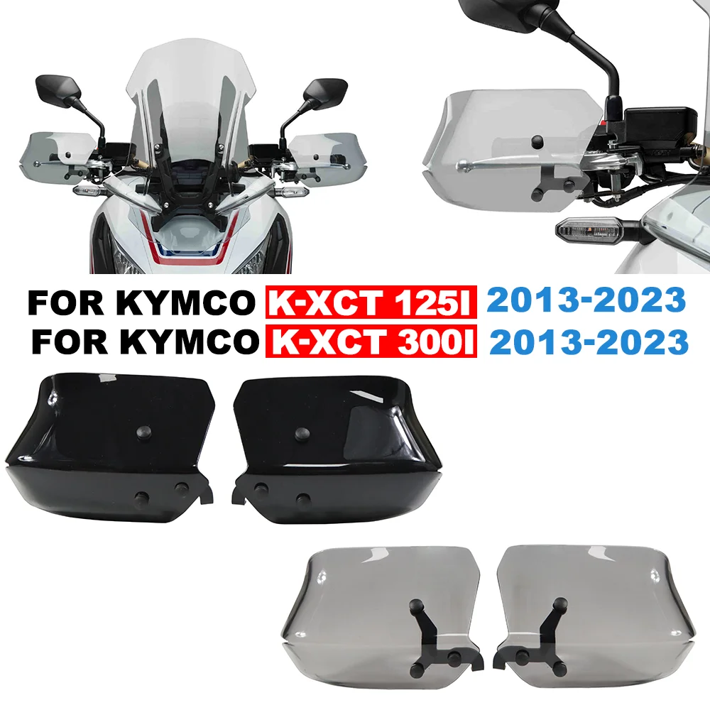 

ДЛЯ KYMCO K-XCT 125I 300I 2013-2023 мотоциклетная защита для рук, защита от ветра, защита для рук, аксессуары