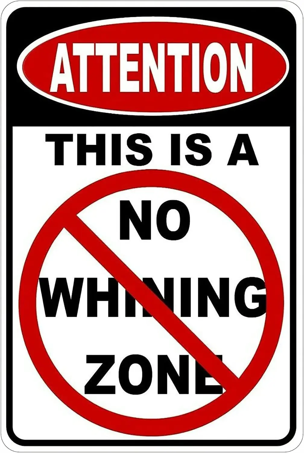 Attention No Whining Zone Vintage Tin Sign Home Wall Decor Art Room for Home Office Bedroom Living Metal Funny Decoration Housew