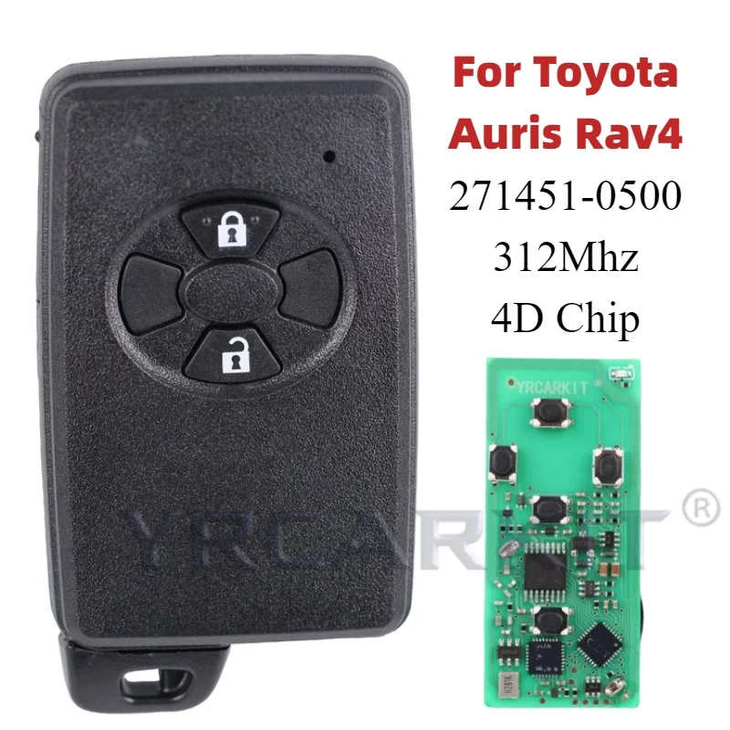 For Toyota Auris Rav4 2006 2007 2008 2009 2010 2011 312MHZ 4D-67 271451-0500 2 Button Smart Remote Car Key