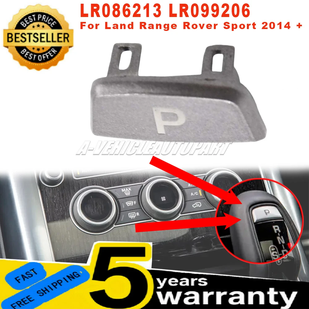 

New For Land Range Rover Sport 2014 + New Gear Lever Silver Auto Parking Button Cap Letter P Button LR086213 LR099206