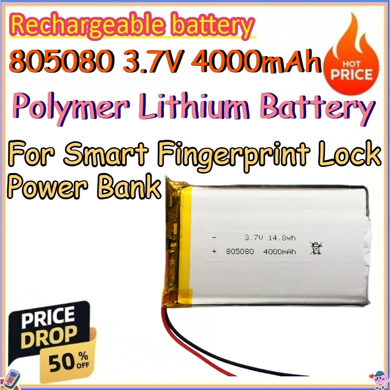 

805080 3.7V 4000mAh Polymer Lithium Battery for Smart Fingerprint Lock Power Bank Replace Rechargeable Lithium-ion Battery