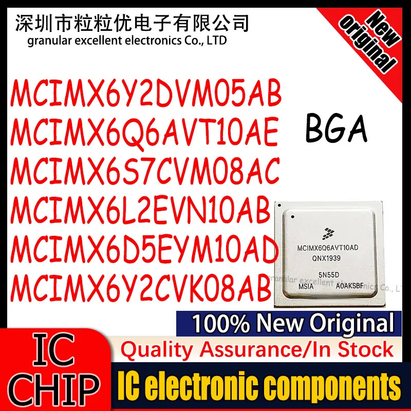 

1PCS 100% New Original MCIMX6Y2DVM05AB MCIMX6Q6AVT10AE MCIMX6S7CVM08AC MCIMX6L2EVN10AB MCIMX6D5EYM10AD MCIMX6Y2CVK08AB BGA