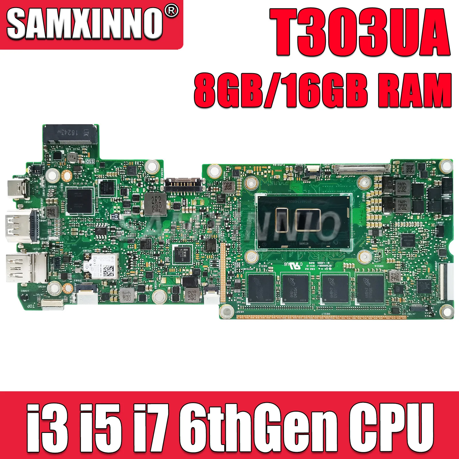 

SAMXINNO T303UA Motherboard For ASUS Transformer 3 Pro T303 T303U With I3 I5 I7 6th Gen CPU 16G/8GB RAM 100% Fully Tested