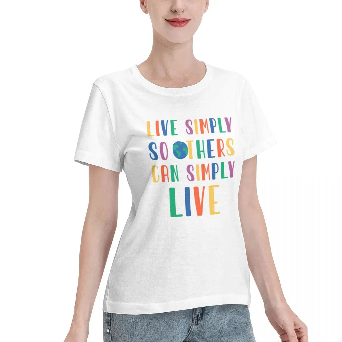Plus Size Available Live Simply So Others Can Simply Live Women's T-shirt Simple Relaxed Cut Tshirt