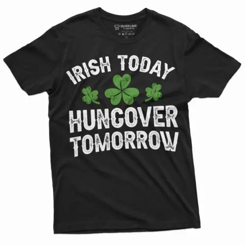 Men's Irish today hungover tomorrow T-shirt St Patricks day Ireland Irish Shirt