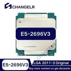 E5-2696V3 SR1XK 18Core 36Threads LGA2011-3 22NM  LGA 2011-3 E5-2696 V3 E5 2696 V3