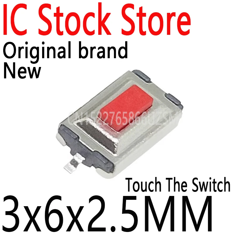 100PCS 3*6*2.5mm Touch The Switch 3x6x2.5 Stretching 2 -pin Button LCD 3X6X2.5 Singing Machine Button MP3 Press Button 3X6X2.5MM