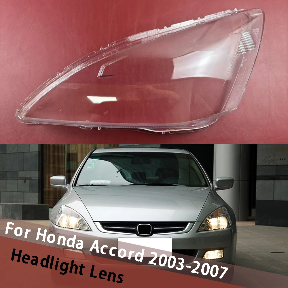

For Honda Accord 2003 2004 2005 2006 2007 Headlamp Lens Shade Clear Head Light Housing Headlight Shell Replace Original Cover