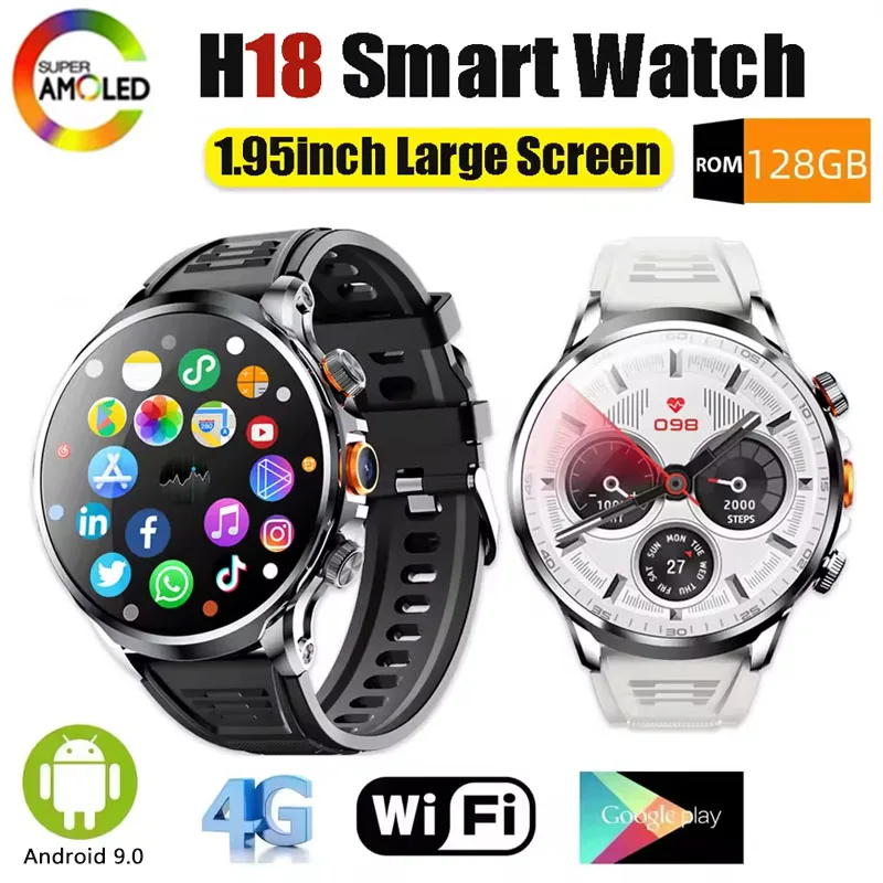 

2025 New H18 Smart Watch 1.95'' Large Screen 128GB ROM 4G Sim Card WIFI GPS Video Call Dual Camera Heart Rate Smartwatch Men